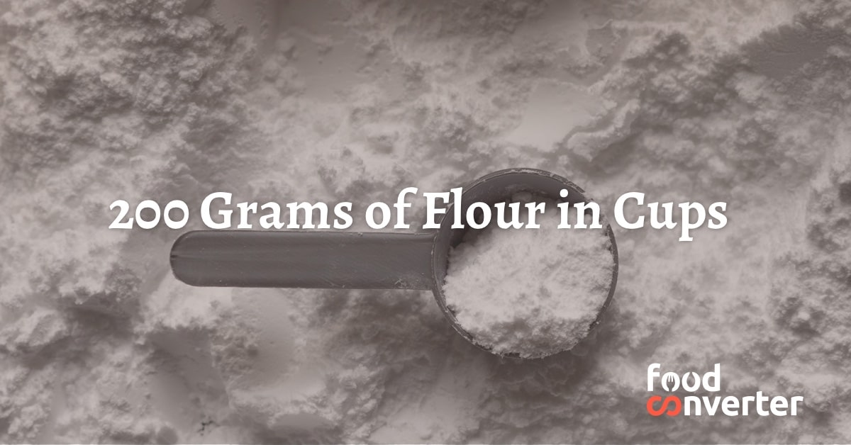 200 Grams Of Flour In Cups Food Converter
